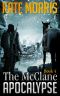 [The McClane Apocalypse 04] • The McClane Apocalypse · Book Four